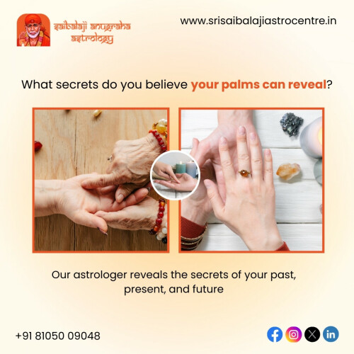 Did you know that the lines and shapes on your palms are said to hold the secrets of your past, present, and future? Our astrologer reveals your life's journey through palmistry reading. It covers everything from love and life to career and destiny.

Call us: +91 8105009048 

Visit our website: https://www.srisaibalajiastrocentre.in/