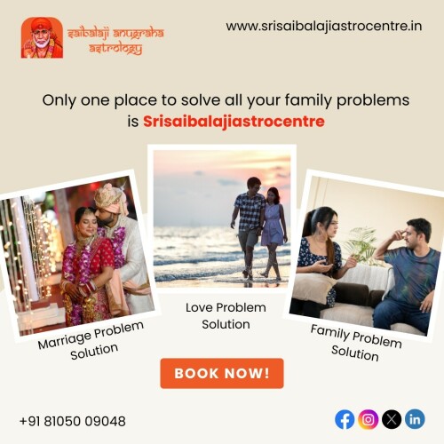 Believe us, whatever the problems in your family, they are solved by Srisaibalajiastrology.

Call us: +91 8105009048 

Visit our website: https://www.srisaibalajiastrocentre.in/